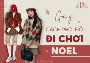 gợi ý cách phối đồ đi chơi noel đẹp cho phái nữ